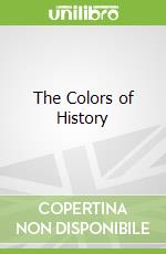 The Colors of History