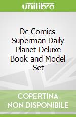 Dc Comics Superman Daily Planet Deluxe Book and Model Set
