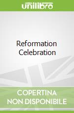 Reformation Celebration