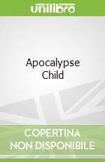 Apocalypse Child