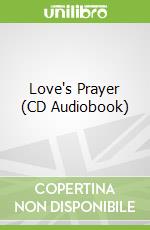 Love's Prayer (CD Audiobook)