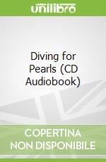Diving for Pearls (CD Audiobook)
