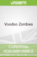 Voodoo Zombies