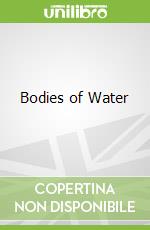 Bodies of Water