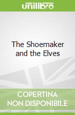 The Shoemaker and the Elves