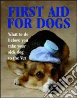 First Aid for Dogs