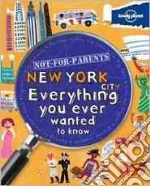Lonely Planet Not for Parents New York City