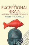 The Exceptional Brain libro str