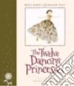 The Twelve Dancing Princesses libro str