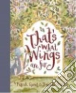 That's What Wings Are for libro str