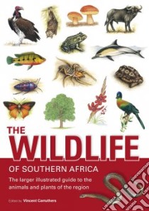 The Wildlife of Southern Africa libro in lingua di Carruthers Vincent (EDT)
