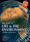 The Story of Life & the Environment libro str