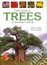 Field Guide to Trees of Southern Africa
