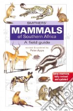 Smither? Mammals of Southern Africa
