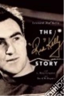 The Red Kelly Story libro in lingua di Kelly Leonard, Gregoire L. Waxy (CON), Dupuis David M. (CON)