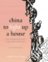 China to Light Up a House libro str