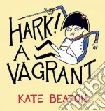 Hark! a Vagrant