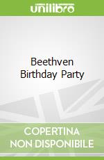 Beethven Birthday Party