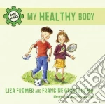 My Healthy Body