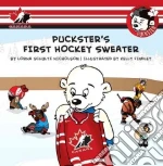 Puckster's First Hockey Sweater