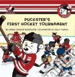Puckster's First Hockey Tournament