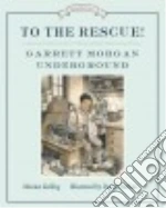 To the Rescue!