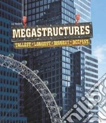 Megastructures