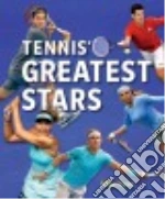 Tennis' Greatest Stars
