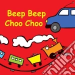 Beep Beep Choo Choo