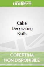 Cake Decorating Skills