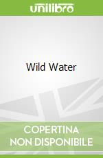 Wild Water