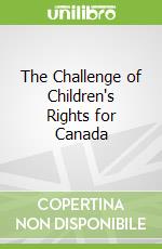 The Challenge of Children's Rights for Canada