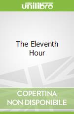 The Eleventh Hour