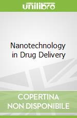 Nanotechnology in Drug Delivery