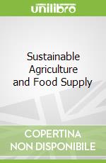 Sustainable Agriculture and Food Supply
