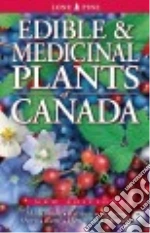 Edible & Medicinal Plants of Canada
