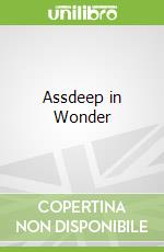 Assdeep in Wonder libro str
