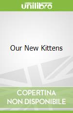 Our New Kittens