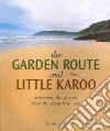 The Garden Route and Little Karoo libro str