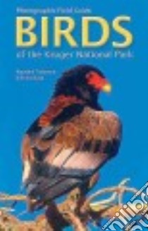 Guide to Birds of the Kruger National Park libro in lingua di Tarboton Warwick, Ryan Peter