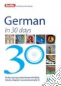 Berlitz German in 30 Days libro in lingua di Beck Angelika G.