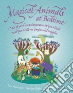 Magical Animals at Bedtime