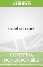 Cruel summer