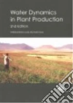 Water Dynamics in Plant Production