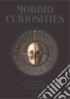 Morbid Curiosities libro str