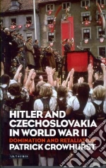 Hitler and Czechoslovakia in World War II