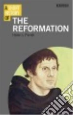A Short History of the Reformation