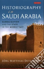 Historiography in Saudi Arabia