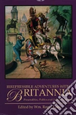 Irrepressible Adventures With Britannia