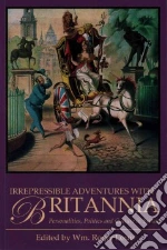 Irrepressible Adventures With Britannia